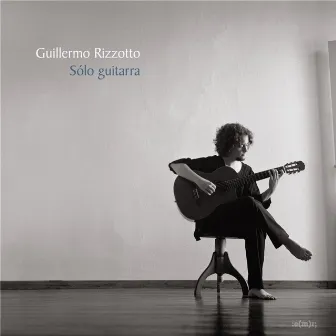 Sólo Guitarra by Guillermo Rizzotto