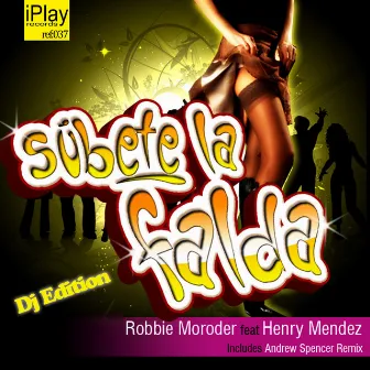 Subete La Falda (Dj Edition) by Robbie Moroder