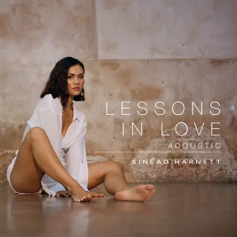 Lessons in Love - Acoustic by Sinéad Harnett