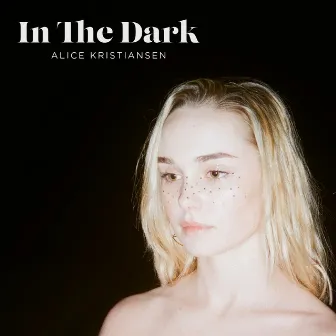 In the Dark by Alice Kristiansen