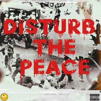 Disturb The Peace by Toxin