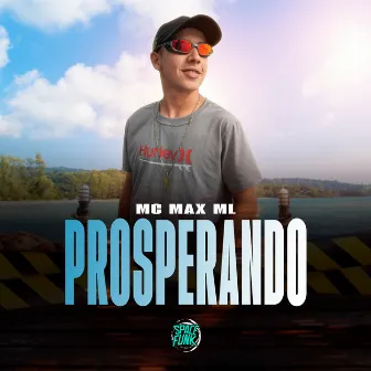 Prosperando by Mc Max ML