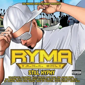 Still Hyphy by Ryma 3XL