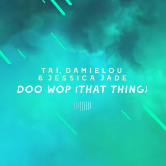 Doo Wop (That Thing) [The ShareSpace Australia 2017] by Tai