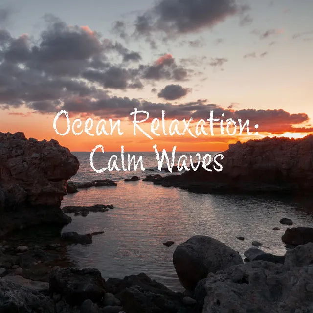 Soothing Ocean Sounds