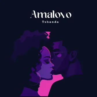 Amalovo by Tshanda