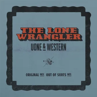 The Lone Wrangler by Western