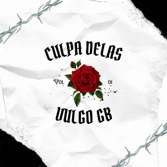 Culpa Delas by Vulgo GB