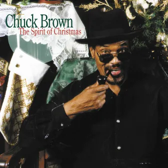 The Spirit of Christmas by Chuck Brown