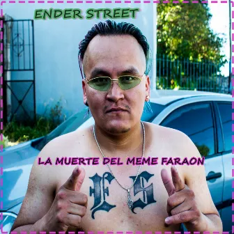 La Muerte del meme Faraón by Ender Street