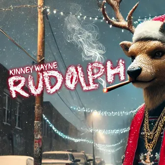 Rudolph (Radio Edit) by Kinney Wayne