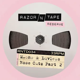 Rose Cutz, Pt. 2 by Luvless