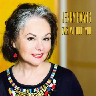 Even Without You by Jenny Evans