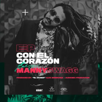 CON EL CORAZÓN by MannySwagg