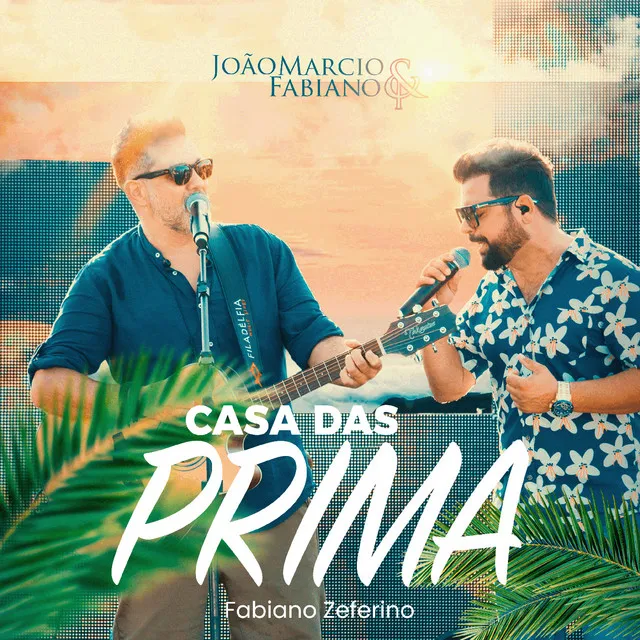 Casa das Prima - Ao Vivo