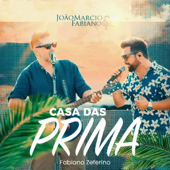 Casa das Prima (Ao Vivo) by 