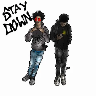 Stay Down by Luh Bray