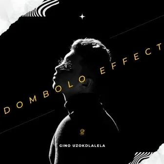 Dombolo Effect by Gino Uzokdlalela