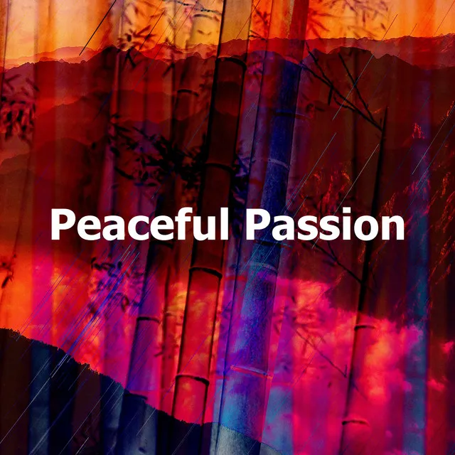 Peaceful Passion