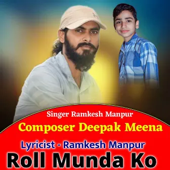 Roll Munda Ko (Ft.Deepak Nangal) by Deepak Nangal