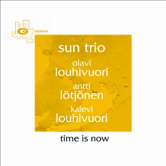 Time Is Now by Sun Trio