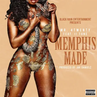 Memphis Made by Mr. 4Twenty