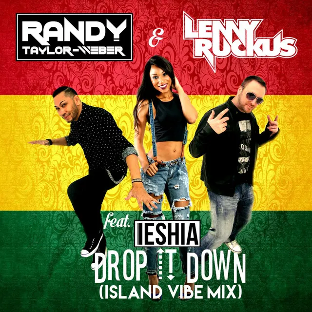 Drop It Down (Island Vibe Mix) [feat. Ieshia]