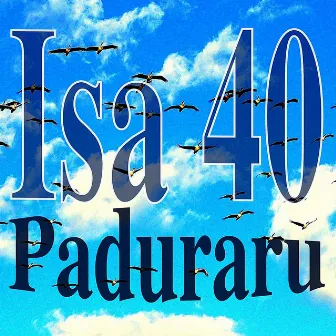 Isa 40 (Festival Music) by Paduraru