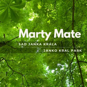 Sad Janka Kráľa by Marty Mate