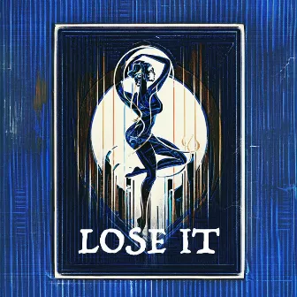 Lose It by Cam Gersh