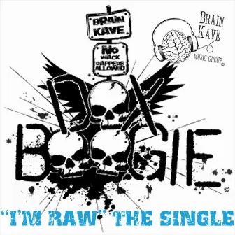 I'm Raw - Single by dox boogie