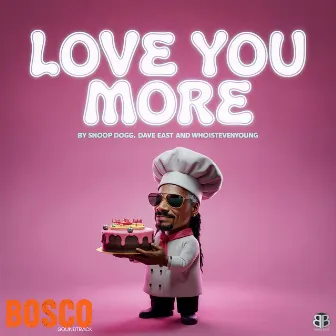 Love You More (Radio Edit) by Bosco Soundtrack