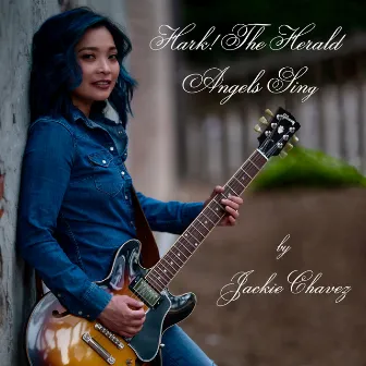 Hark! The Herald Angels Sing by Jackie Chavez