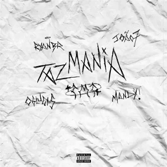 TAZMANIA by TMT