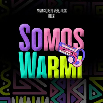 SOMOS WARMI 2 by Somos Warmi