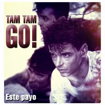 Este Payo by Tam Tam Go!