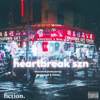 heartbreak szn by fiction.