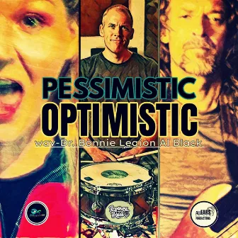 Pessimistic Optimistic by Al Black