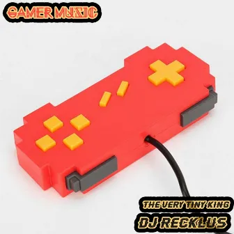 Gamer Music by dj recklus