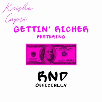 Gettin' Richer by Keisha Capri