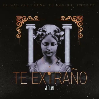 Te Extraño by J-Cian