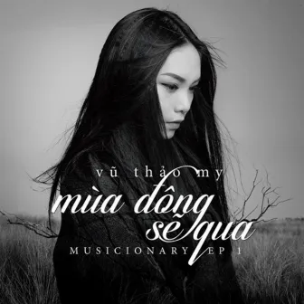 Mùa Đông Sẽ Qua by Vũ Thảo My