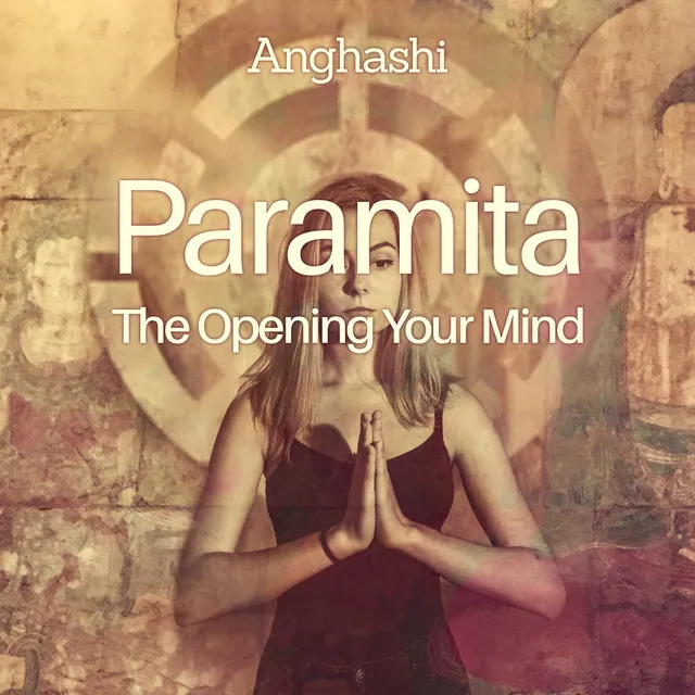 Paramita (The Opening Your Mind)