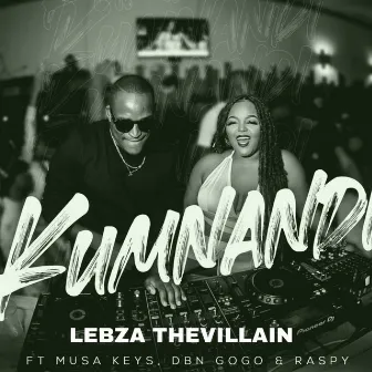 Kumnandi by Lebza TheVillain