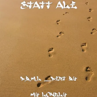 D.B.M.L (Dirt By My Lonely) by Statt Ali