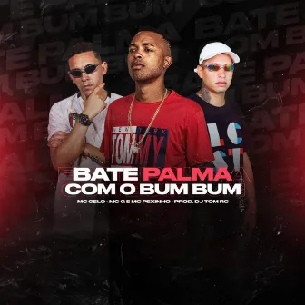 Bate Palma Com o Bum Bum by Mc G