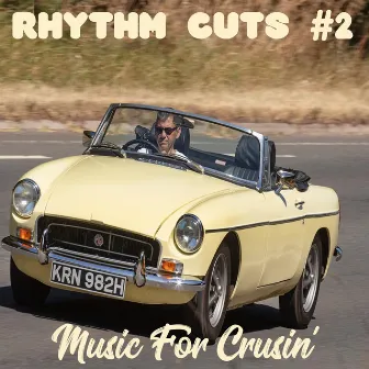 Rhythm Cuts #2 : Music For Crusin' by Dick Hieronymus