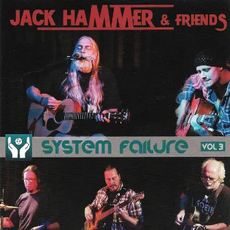 System Failure, Vol. 3 by Jack Hammer