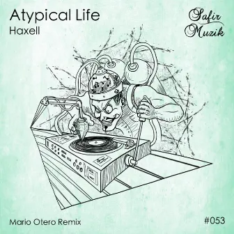 Atypical Life by Haxell