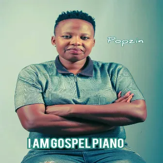 I am Gospel Piano by Popzin